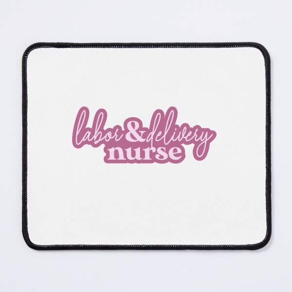 Item preview, Labor & Delivery Nurse - Pink designed and sold by Becca Miller.