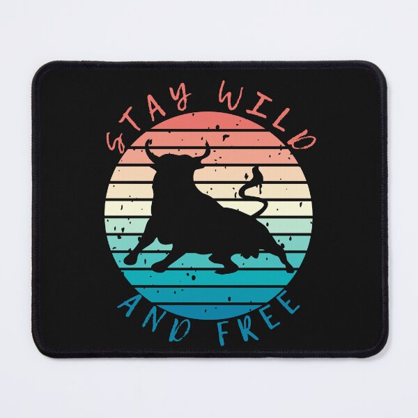 Item preview, STAY WILD AND FREE designed and sold by PixelRealm.