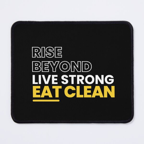 Item preview, Rise Beyond Live Strong Eat Clean  | shrink my waistline  | Weight loss designed and sold by HStudioPrints.