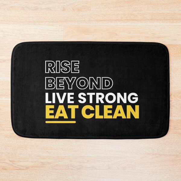 Item preview, Rise Beyond Live Strong Eat Clean  | shrink my waistline  | Weight loss designed and sold by HStudioPrints.
