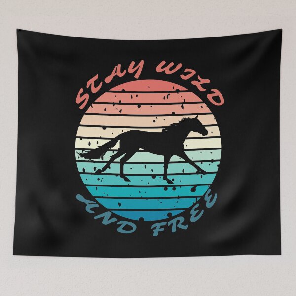 Item preview, STAY WILD AND FREE - horse designed and sold by PixelRealm.