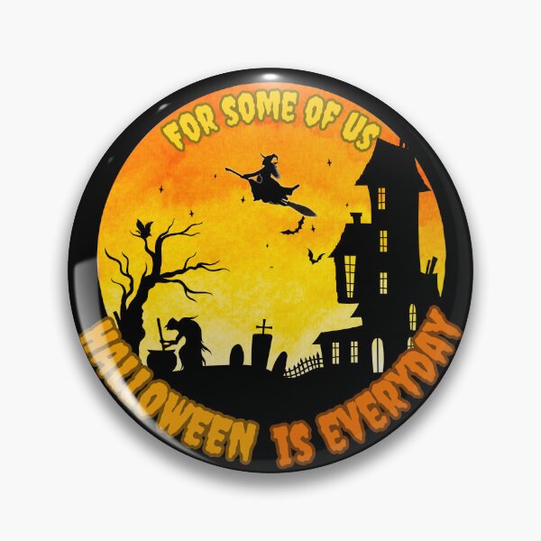 Item preview, For some of us Halloween is everyday designed and sold by VandJStore.