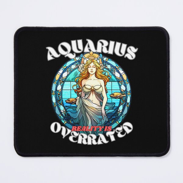 Item preview, Aquarius: Reality Is Overrated. cute aquarius designed and sold by ZodiacWonders.