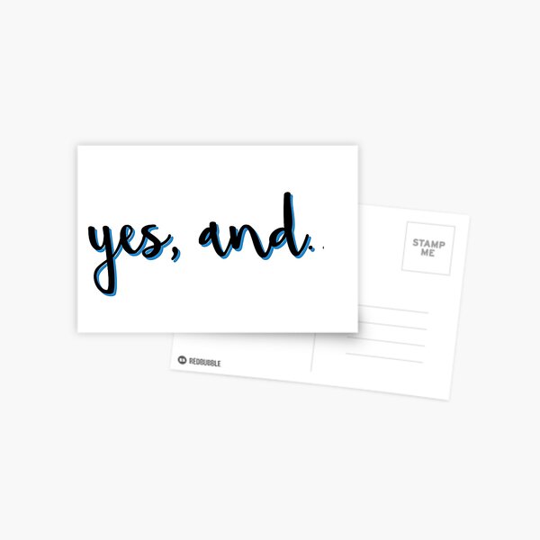 Item preview, Yes And designed and sold by amfreed21.