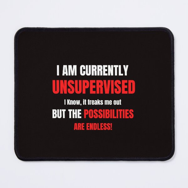 Item preview, I am Currently Unsupervised designed and sold by EllianaFashion.