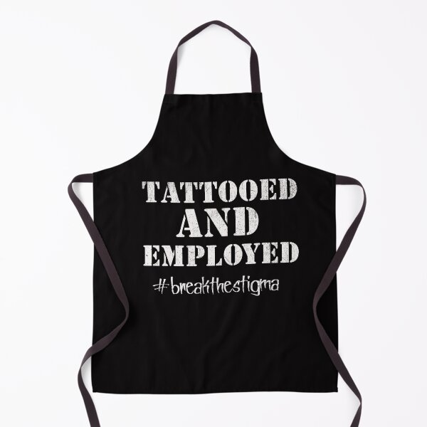 Item preview, Tattooed and Employed #breakthestigma designed and sold by RishJal.