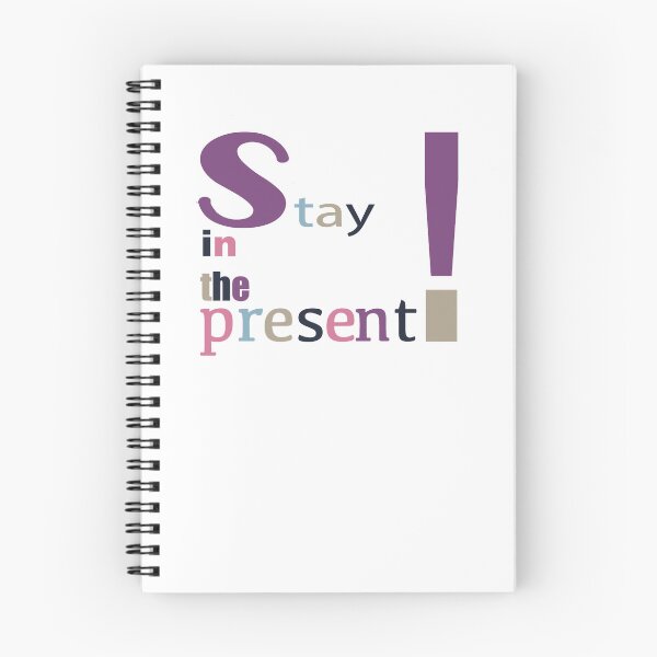 Item preview, Stay in the present  designed and sold by trudette.