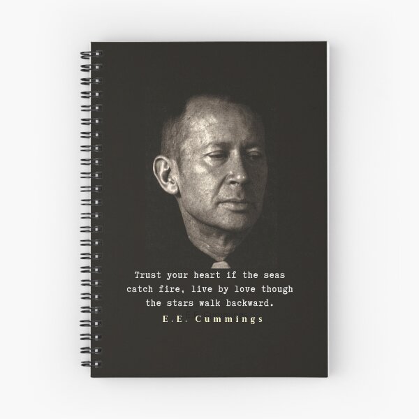 Item preview, E. E. Cummings portrait and quote: Trust your heart if the seas catch fire, live by love though the stars walk backward. designed and sold by artbleed.
