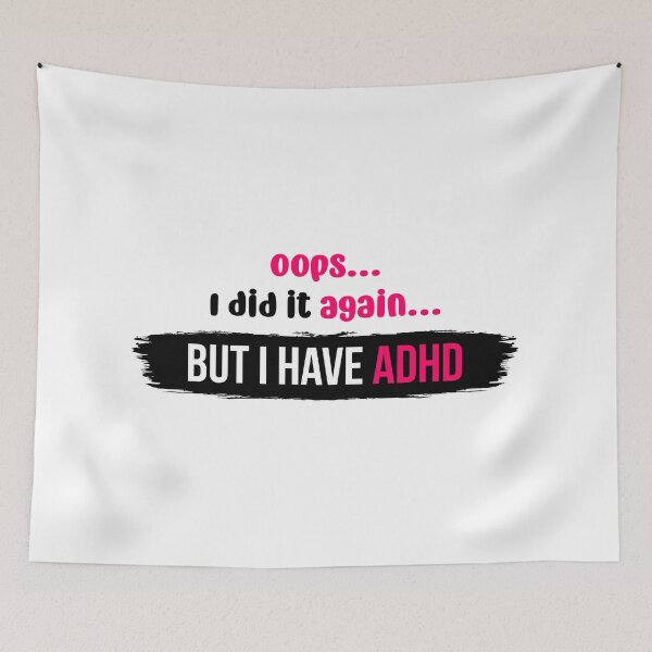 Item preview, Oops I did it again but I have ADHD | Vector Typography Illustration designed and sold by Enchantedbox.