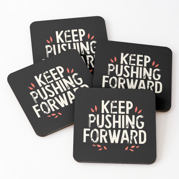 Item preview, Keep Pushing Forward Gifts For Motivations designed and sold by CHRIS-POD.