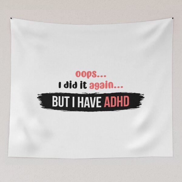 Item preview, Oops I did it again but I have ADHD | Vector Typography Illustration designed and sold by Enchantedbox.