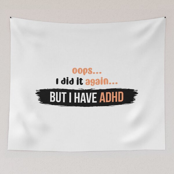 Item preview, Oops I did it again but I have ADHD | Vector Typography Illustration designed and sold by Enchantedbox.