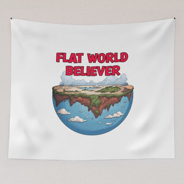 Item preview, Flat World Believer designed and sold by PepeCartoon.