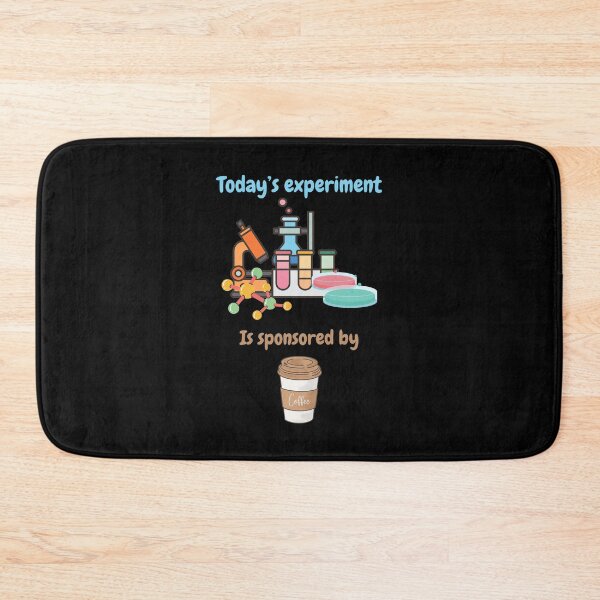 Item preview, Today's experiment is sponsored by coffee, biologist coffee lovers designed and sold by NoetherSym.