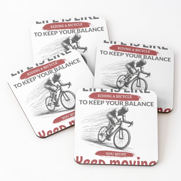 Item preview, Life is like riding a bicycle to keep your balance you must keep moving designed and sold by Buyfastcart.