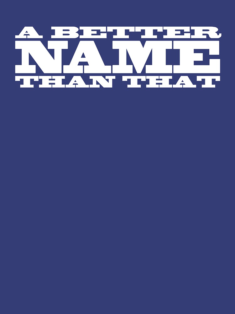 A Better Name Than That (flag logo) by jacknjellify