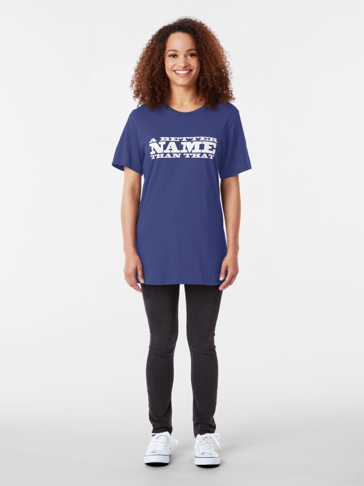 Alternate view of A Better Name Than That (flag logo) Slim Fit T-Shirt