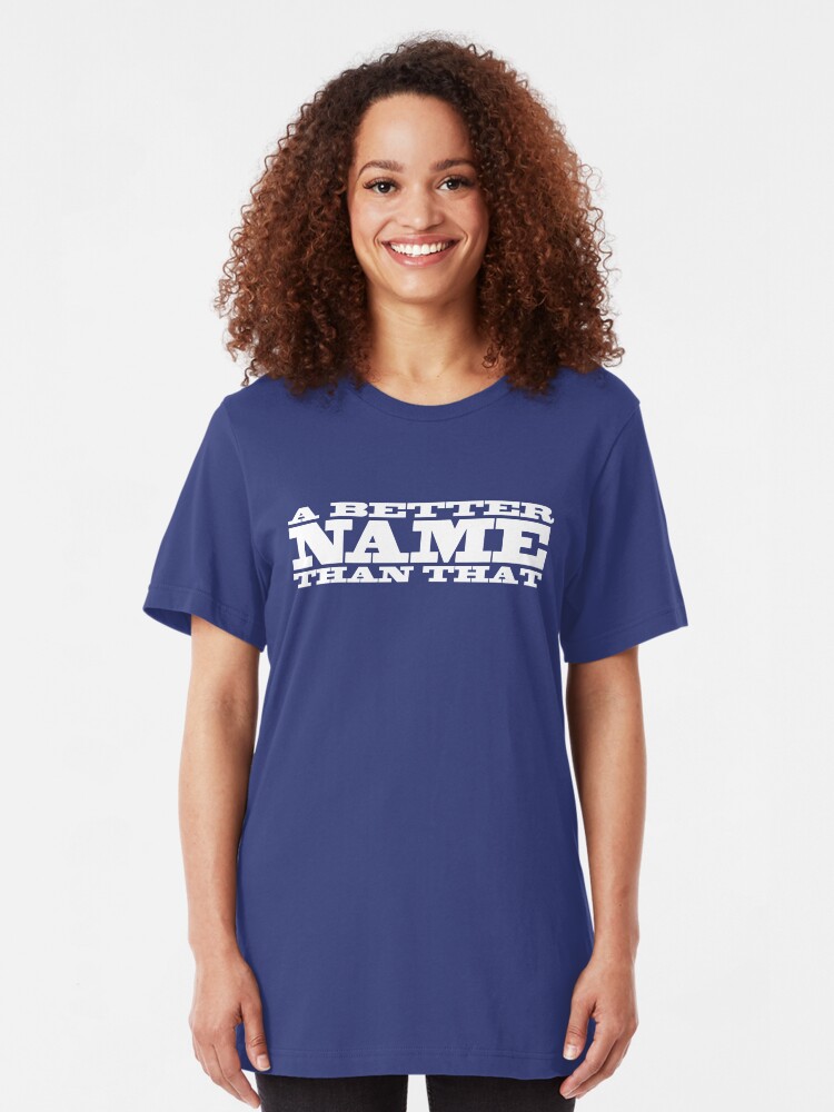 Alternate view of A Better Name Than That (flag logo) Slim Fit T-Shirt