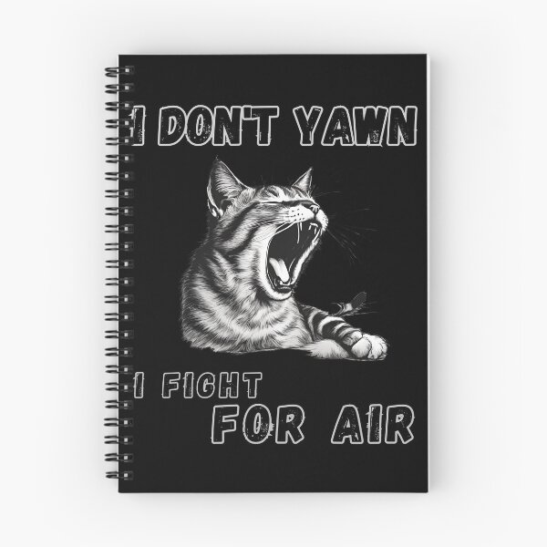Item preview, I don't yawn I fight for air  designed and sold by Reflect33.