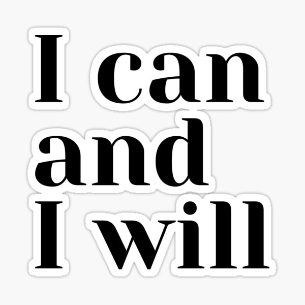 Item preview, I can and I will designed and sold by touchofbasic.