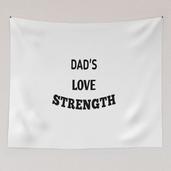 Item preview, Dad's love strength  designed and sold by MKshoper.