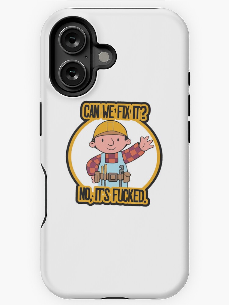 Thumbnail 1 von 4, iPhone-Hülle, Lustiges Meme, können wir es reparieren, nein, es ist f ked / Können wir es reparieren? Nein, es ist Fucked The Builder Aufkleber designt und verkauft von Jesticker.