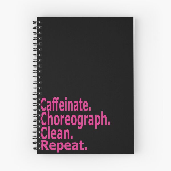 Item preview, Caffeinate. Choreograph. Clean. Repeat.dance teacher designed and sold by stylechoc.