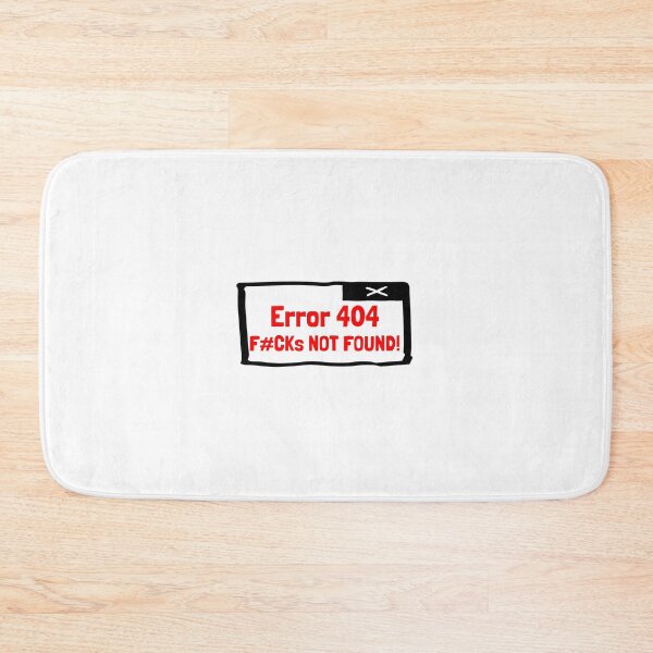 Item preview, Error 404 F#CKs not Found designed and sold by shoebeltshorts.