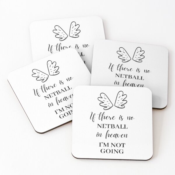 Item preview, If there is no netball in heaven. I'm not going. designed and sold by TheGreenGoat.