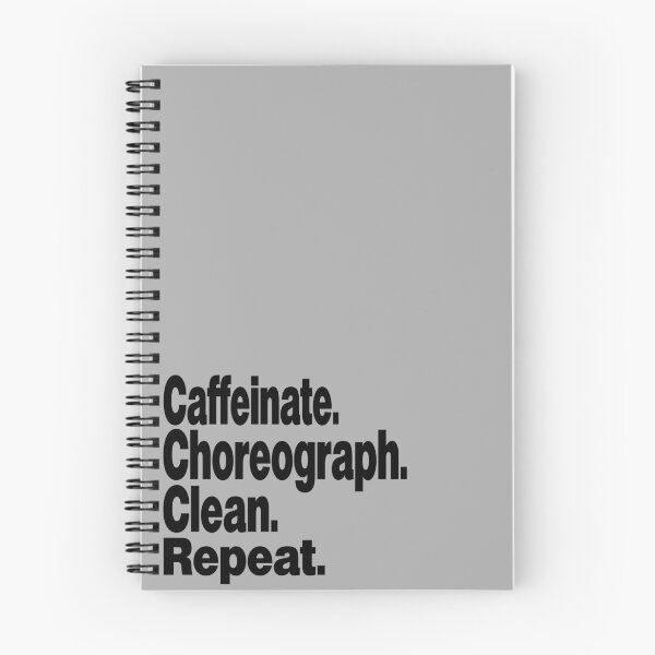 Item preview, Caffeinate. Choreograph. Clean. Repeat.dance teacher designed and sold by stylechoc.