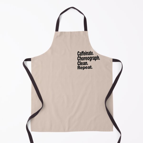 Item preview, Caffeinate. Choreograph. Clean. Repeat.dance teacher designed and sold by stylechoc.