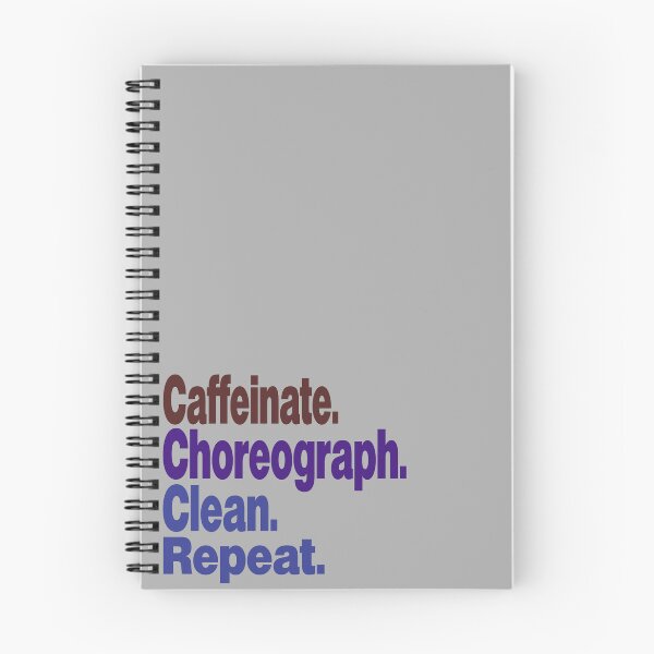 Item preview, Caffeinate. Choreograph. Clean. Repeat.dance teacher designed and sold by stylechoc.