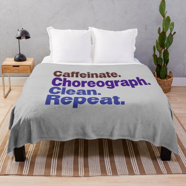 Item preview, Caffeinate. Choreograph. Clean. Repeat.dance teacher designed and sold by stylechoc.
