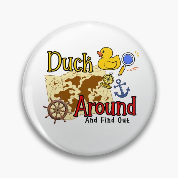 Item preview, Duck Around And Find Out designed and sold by kongju.