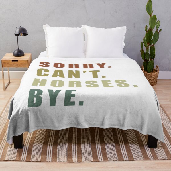 Item preview, Sorry Can't Horses Bye, Funny Humor Jokes designed and sold by Jesticker.