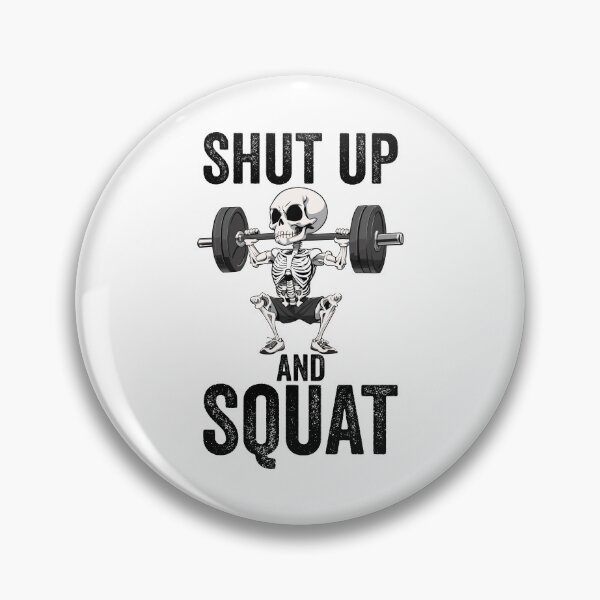 Item preview, Shut Up and Squat Skeleton Doing Squats Leg Day designed and sold by Peculiarts.