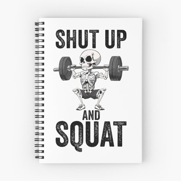Item preview, Shut Up and Squat Skeleton Doing Squats Leg Day designed and sold by Peculiarts.