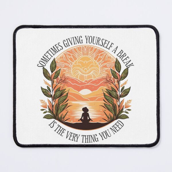 Item preview, Sometimes giving yourself A Break is the very thing You Need designed and sold by Buyfastcart.