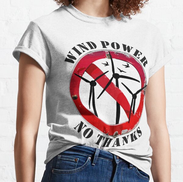 Item preview, Wind Power No Thanks, No to Wind Energy designed and sold by HandicraftArt.