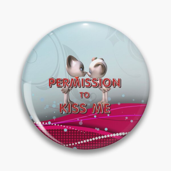 Item preview, Permission to Kiss Me designed and sold by teepossible.