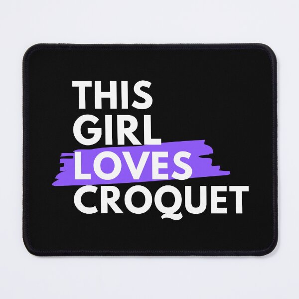 Item preview, This girl loves croquet designed and sold by TheGreenGoat.