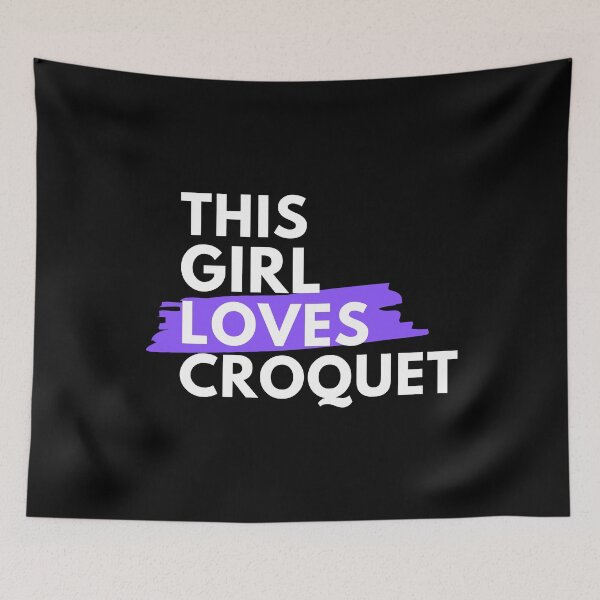 Item preview, This girl loves croquet designed and sold by TheGreenGoat.