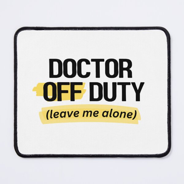 Item preview, Doctor Funny Off Duty Gift For Nurse  designed and sold by The Remi Reserve.