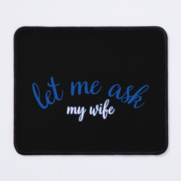 Item preview, let me ask my wife designed and sold by in-leggings.