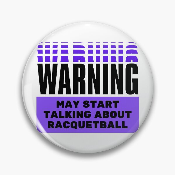 Item preview, Warning: May start talking about raquetball designed and sold by TheGreenGoat.