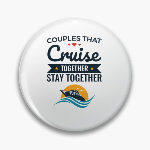 Item preview, Couples That Cruise Together Stay Together designed and sold by jaygo.