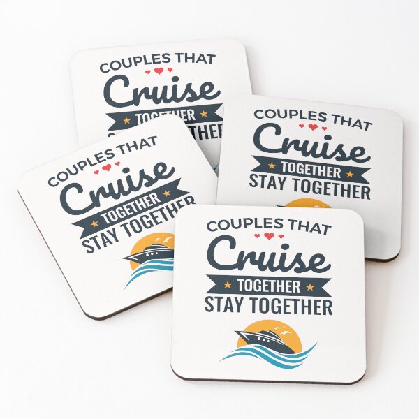 Item preview, Couples That Cruise Together Stay Together designed and sold by jaygo.