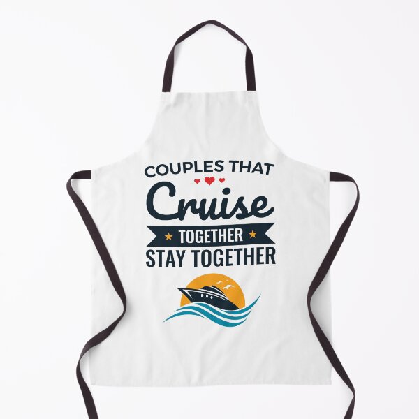 Item preview, Couples That Cruise Together Stay Together designed and sold by jaygo.
