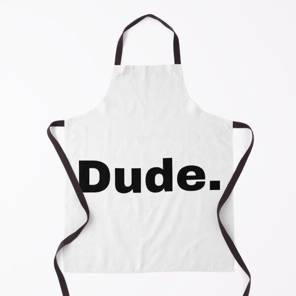 Item preview, Dude designed and sold by Sigma store.