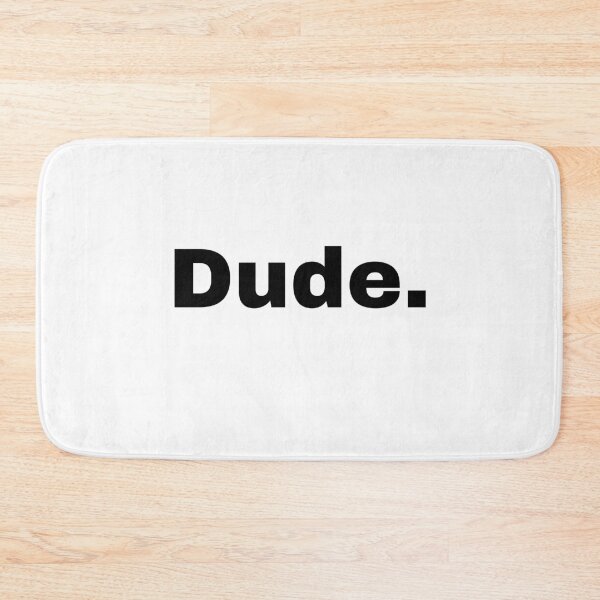 Item preview, Dude designed and sold by Sigma store.
